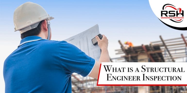 Structural Engineer Inspection: What Is It?