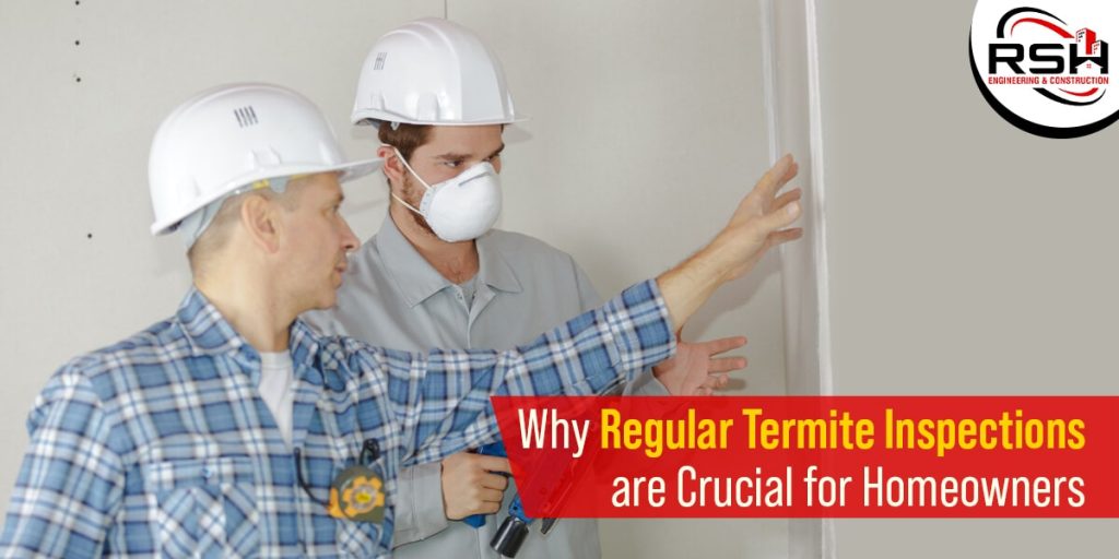 How Much Does a Termite Inspection Cost? RSH Engineering and Construction