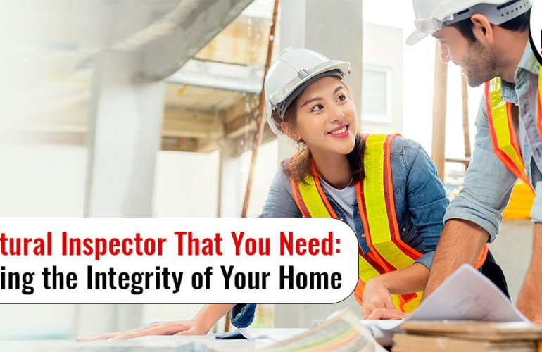 Structural Inspector That You Need