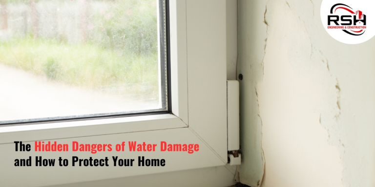 The Hidden Dangers of Water Damage & How to Protect Your Home