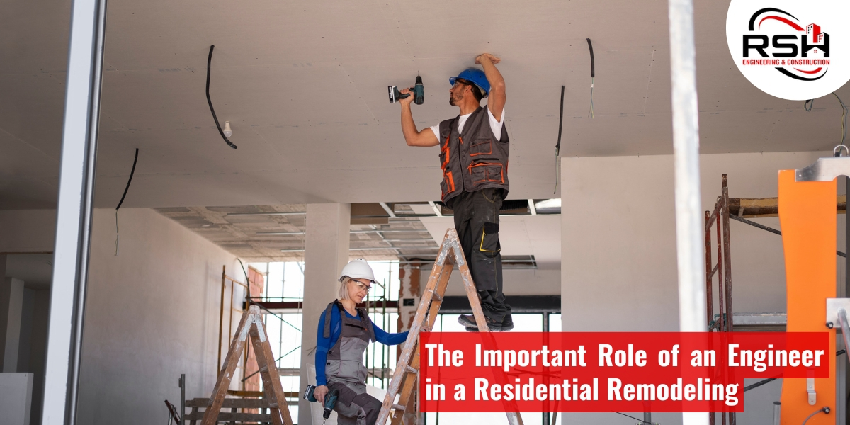 role of engineer in residential remodeling