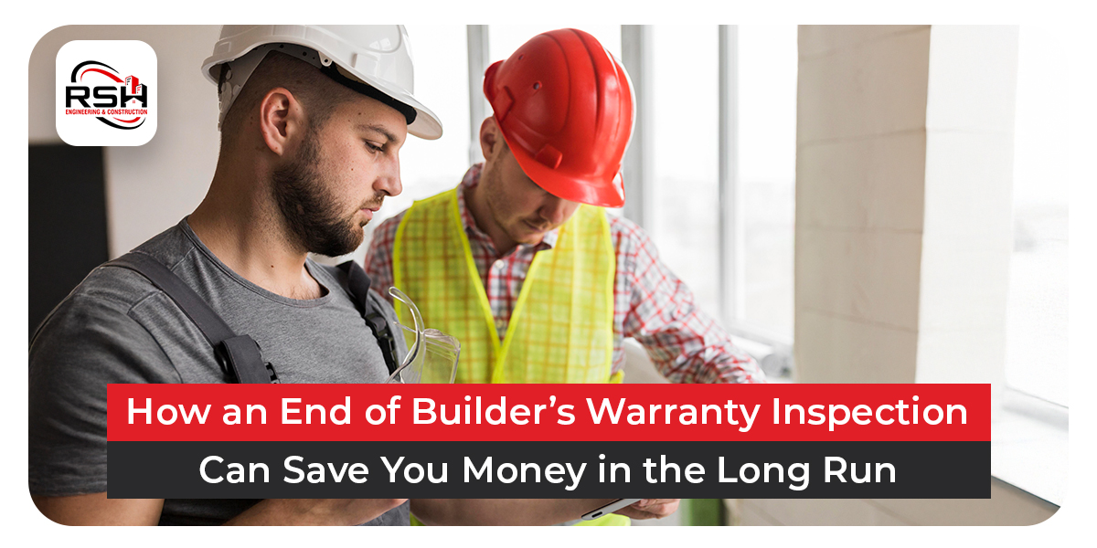 end of builder’s warranty inspection